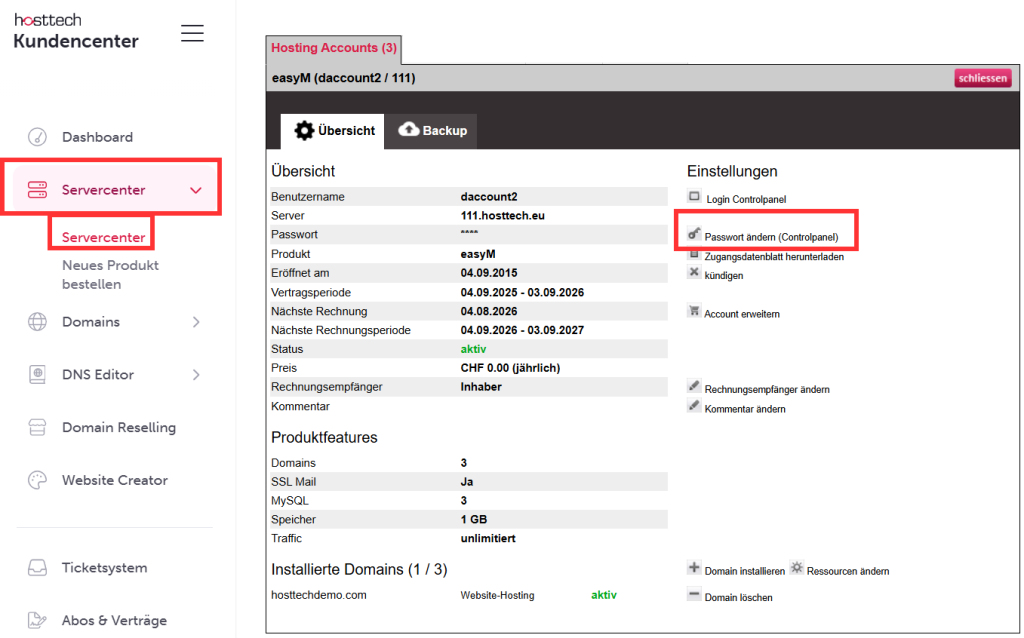 Kundencenter einloggen, dann Servercenter, Servercenter. Einstellungen und Passwort ändern wählen.